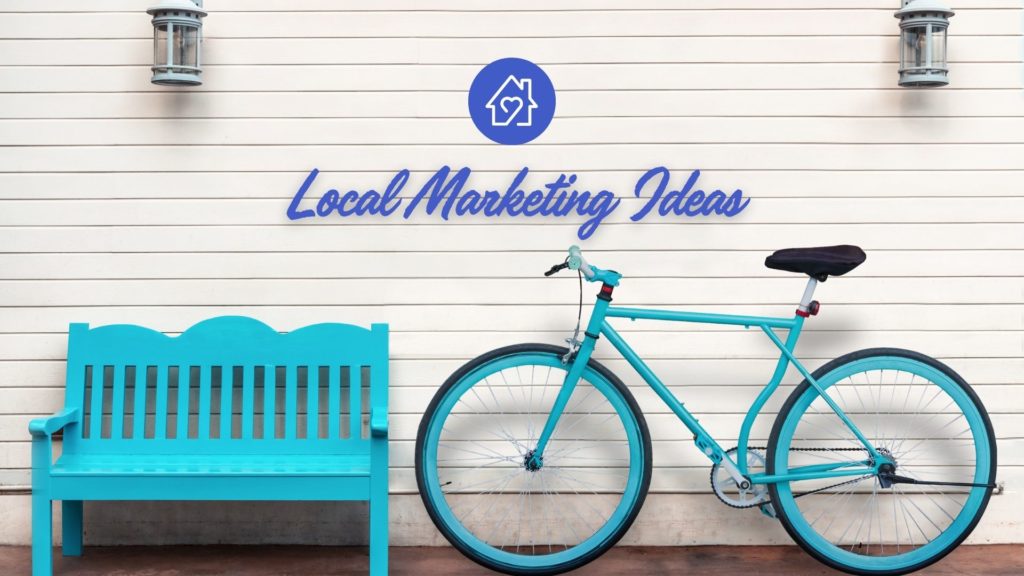 Bicycle and bench with text local marketing ideas