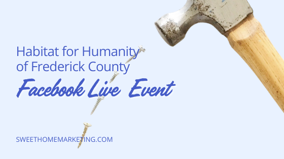 Habitat for Humanity of Frederick County Facebook Live Event