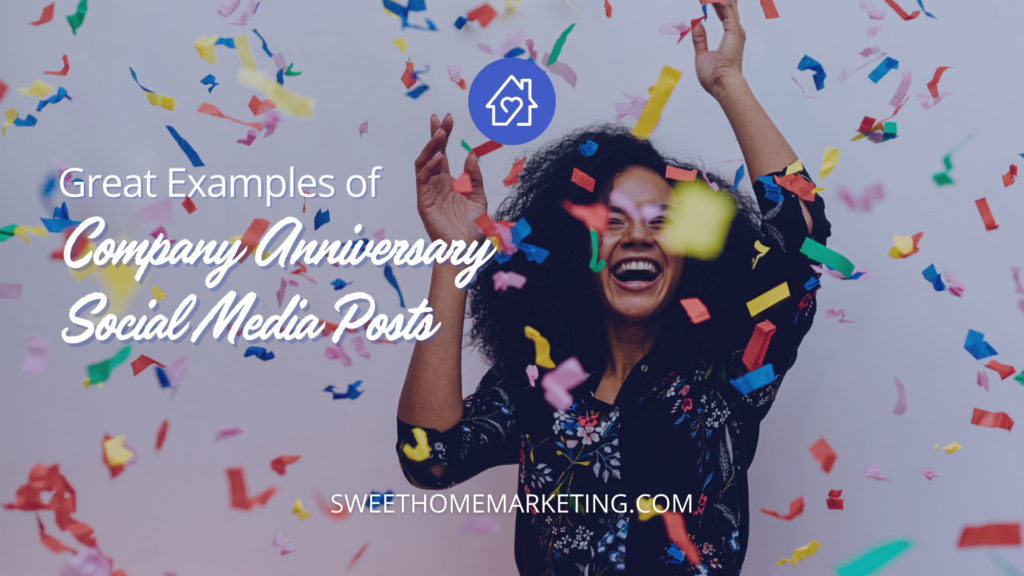 Confetti falling on woman with text that says examples of company anniversary posts